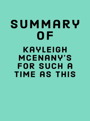 cover image of Summary of Kayleigh McEnany's For Such a Time as This